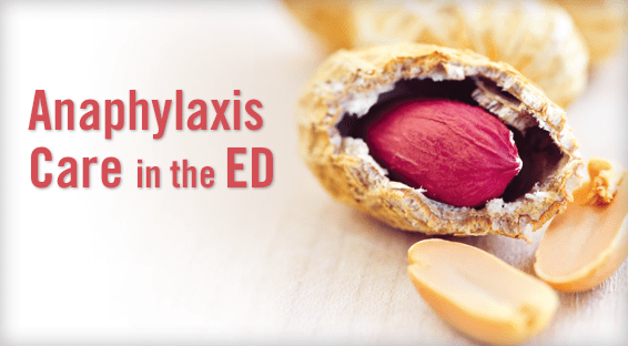 Anaphylaxis Care in the ED