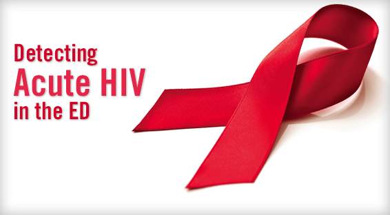 Detecting Acute HIV in the ED