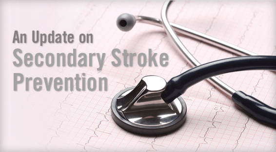 An Update on Secondary Stroke Prevention