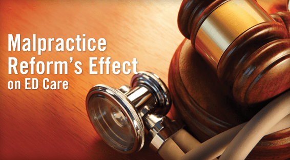 Malpractice Reform’s Effect on ED Care