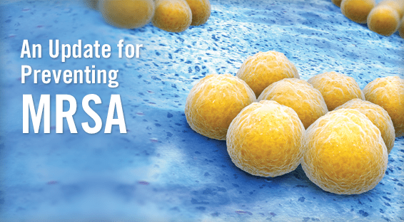 An Update for Preventing MRSA