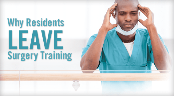 Why Residents Leave Surgery Training