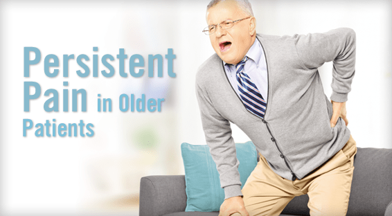 Persistent Pain in Older Patients